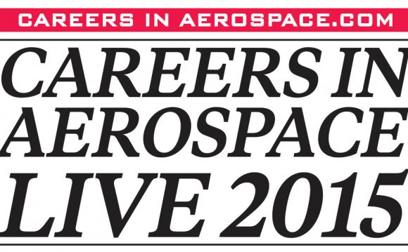 Careers in Aerospace LIVE 2015